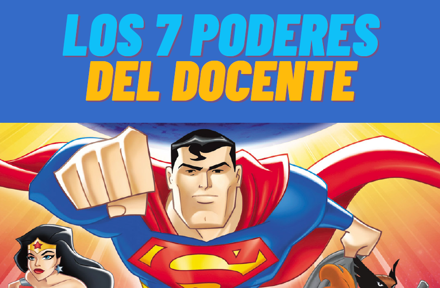 Los 7 poderes del DOCENTE